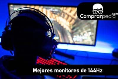 Los Mejores Monitores Gaming de 144Hz de 2021
